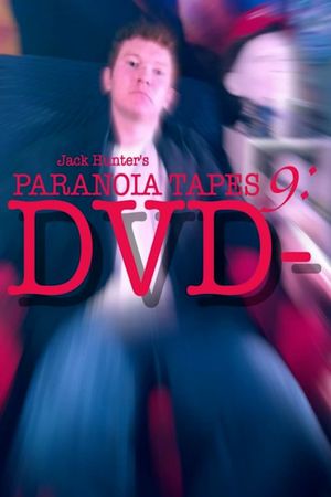 Paranoia Tapes 9: DVD-'s poster