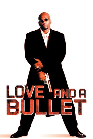 Love and a Bullet's poster
