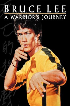 Bruce Lee: A Warrior's Journey's poster
