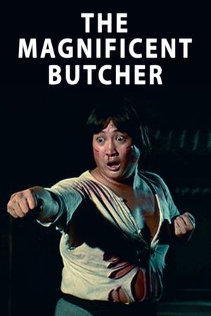 The Magnificent Butcher's poster