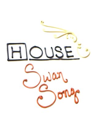 House: Swan Song's poster image