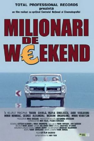 Milionari de weekend's poster