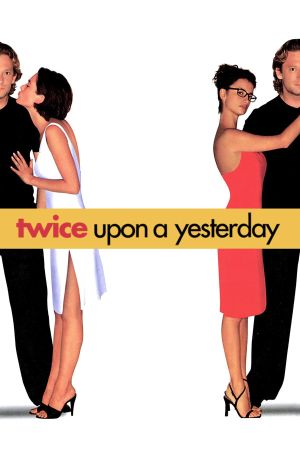 Twice Upon a Yesterday's poster
