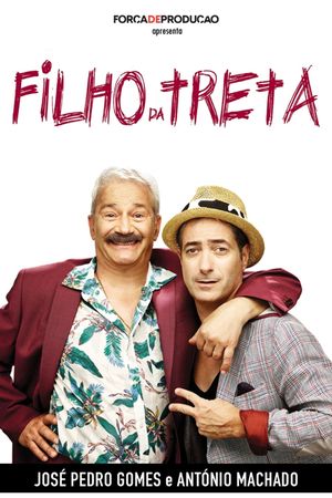 Filho da Treta's poster