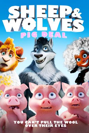 Sheep & Wolves: Pig Deal's poster