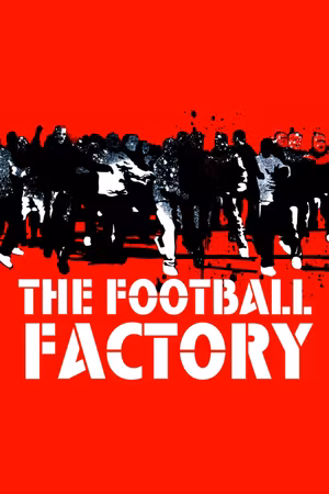 The Football Factory's poster
