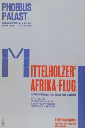 Mittelholzers Afrikaflug's poster