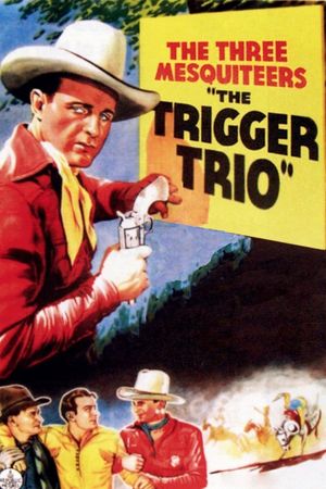 The Trigger Trio's poster