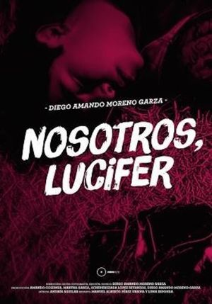 Nosotros, Lucifer's poster