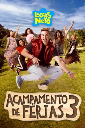 Luccas Neto Em: Acampamento de Férias 3's poster image