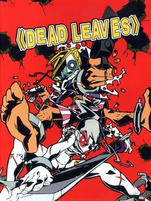 Dead Leaves's poster