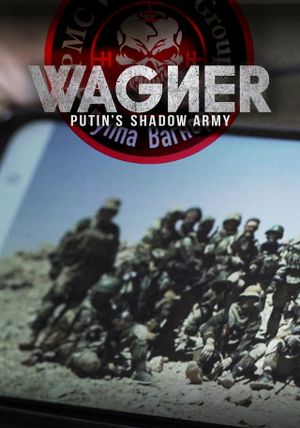 Wagner, Putin's Shadow Army's poster