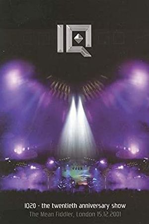 IQ - The Twenty Anniversary Show's poster