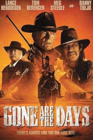 Gone Are the Days's poster