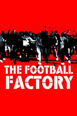 The Football Factory's poster image