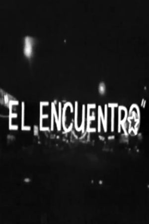 El encuentro's poster