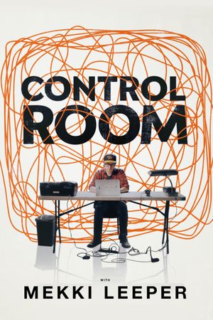 Control Room with Mekki Leeper's poster