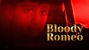 Bloody Romeo's poster