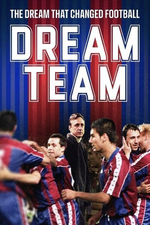 Dream Team: The dream that changed football's poster