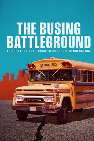 The Busing Battleground's poster image