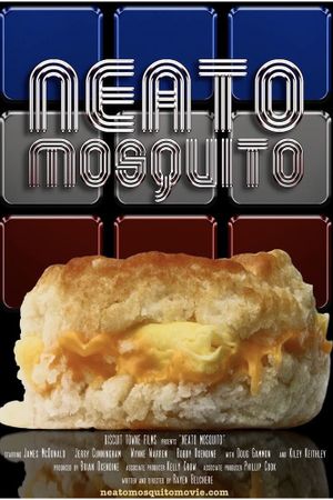 Neato Mosquito's poster
