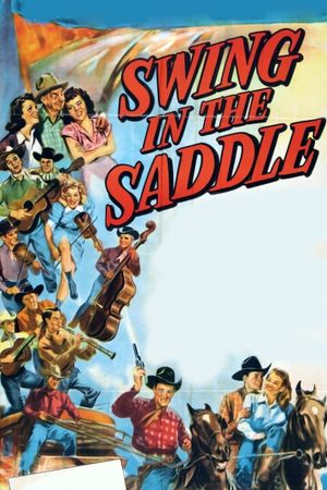 Swing in the Saddle's poster