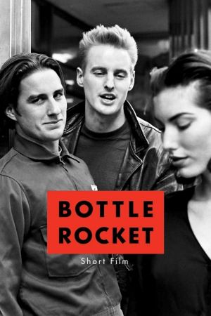 Bottle Rocket's poster