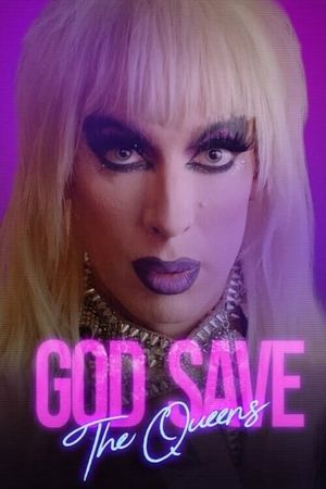 God Save the Queens's poster