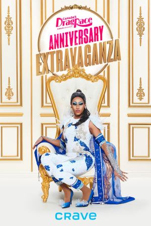 Canada’s Drag Race Anniversary Extravaganza's poster