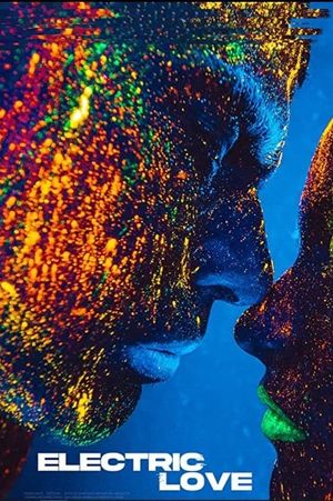 Electric Love's poster