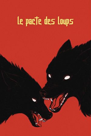 Brotherhood of the Wolf's poster