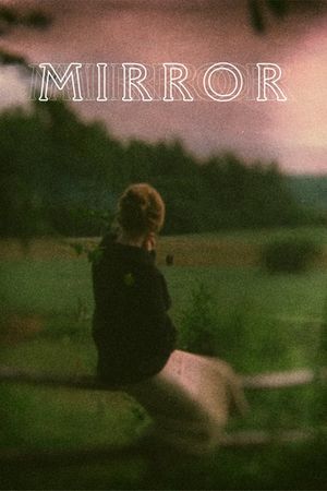 Mirror's poster