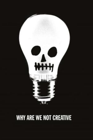 Why Are We (Not) Creative?'s poster