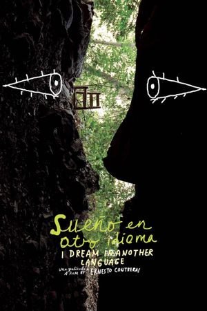 I Dream in Another Language's poster