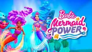 Barbie: Mermaid Power's poster