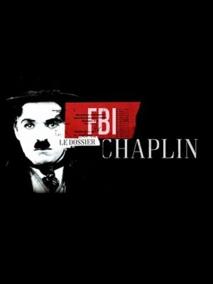 Chaplin vs the FBI's poster