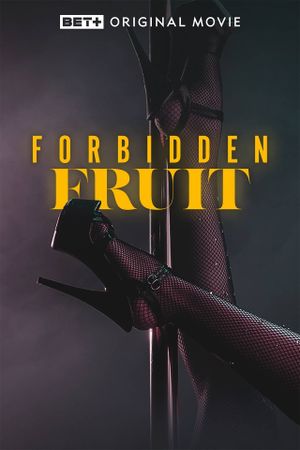 Forbidden Fruit's poster