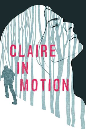 Claire in Motion's poster