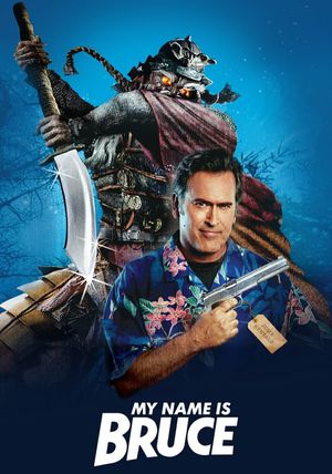 My Name Is Bruce's poster
