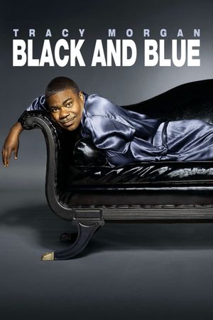 Tracy Morgan: Black & Blue's poster