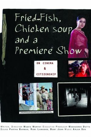 Fried Fish, Chicken Soup & a Premiere Show's poster