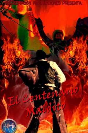 Centenario Maldito's poster