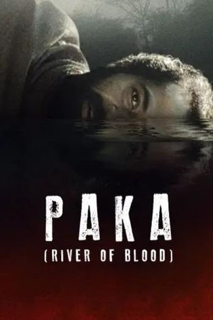 Paka: The River of Blood's poster