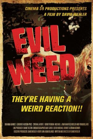 Evil Weed's poster