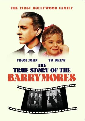 The True Story of the Barrymores's poster