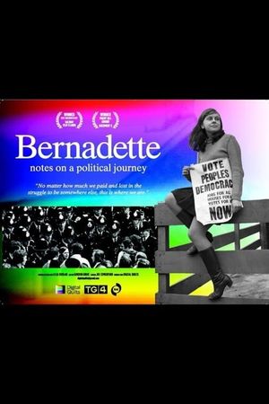 Bernadette: Notes on a Political Journey's poster