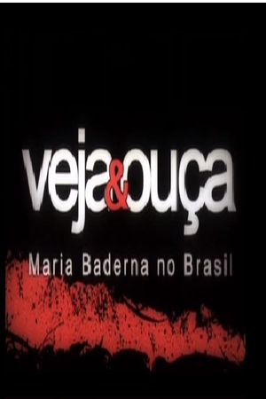 Veja & Ouça - Maria Baderna no Brasil's poster