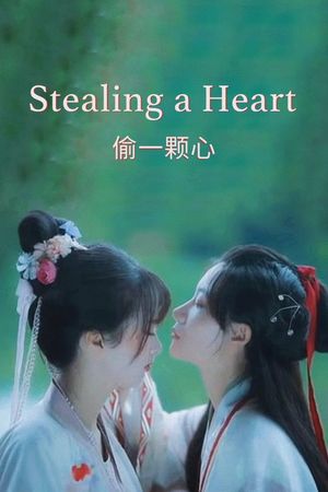 Stealing a Heart's poster