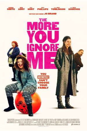 The More You Ignore Me's poster