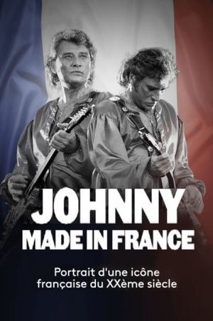 Johnny made in France's poster